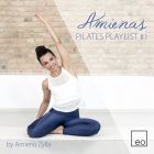 Amienas Pilates Playlist #1